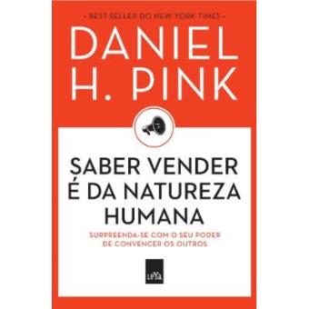 Saber Vender É Da Natureza Humana - 1