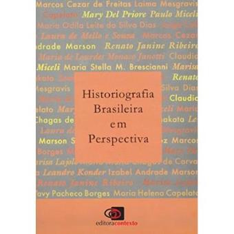 Historiografia Brasileira Em Perspectiva - 1