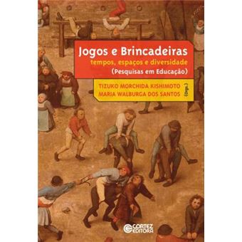 Jogos e brincadeiras: tempos, espaços e diversidade - 1