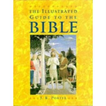 The Illustrated Guide To The Bible - 1