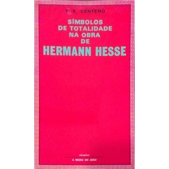 Símbolos de totalidade na obra de hermann hesse. - 1