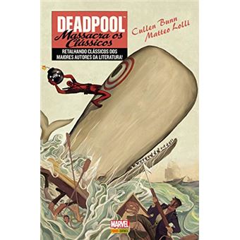 Deadpool Massacra os Clássicos - 1