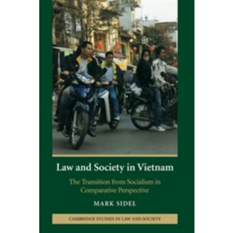 Law and Society in Vietnam - The Transition from Socialism in Comparative Perspective - Paperback - 2010 - 1