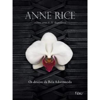 Os Desejos Da Bela Adormecida - Volume 1. Coleção Trilogia Erótica - 1