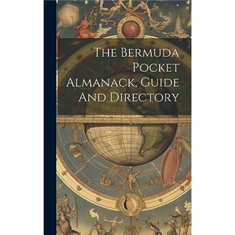 The Bermuda Pocket Almanack Guide And Directory - 1