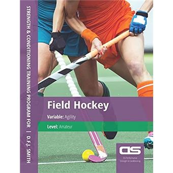 Ds Performance  Strength  Conditioning Training Program For Field Hockey Agility Amateur - 1