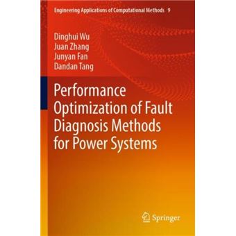 Performance Optimization Of Fault Diagnosis Methods For Power Systems - 1