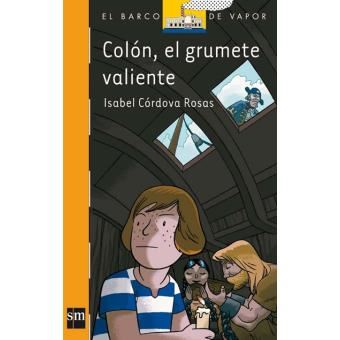 Colon, El Grumete Valiente ("Barcovapor Naranja")(+9 Años) - 1