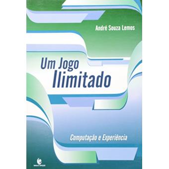 Um Jogo Ilimitado - Computacao E Experiencia - 1
