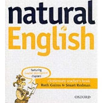 Natural English Elementary: Teacher's Book: Teacher's Book Elementary level - 1