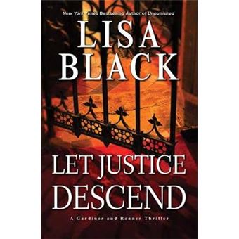 Let Justice Descend 5 A Gardiner And Renner Novel - 1