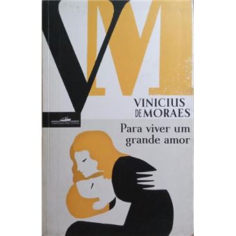 Para viver um grande amor. [1.ª edição] - 1