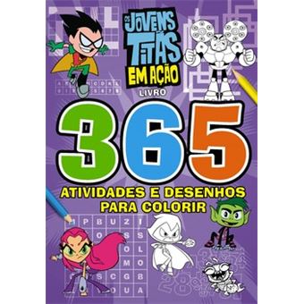 Jovens Titãs Livro 365 Atividades E Desenhos Para Colorir - 1