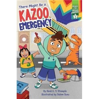 There Might Be a Kazoo Emergency Ready-to-Read Graphics Level 2 - 1
