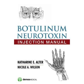 Botulinum Neurotoxin Injection Manual - Paperback - 2015 - 1