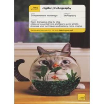Digital Photography (Teach Yourself Computing) - 1