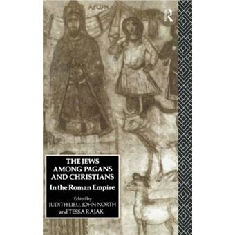 The Jews Among Pagans and Christians - In the Roman Empire - Paperback - 1994 - 1