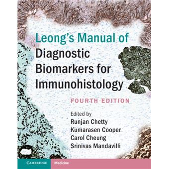 Leongs Manual Of Diagnostic Biomarkers For Immunohistology By Cambridge University Press - 1