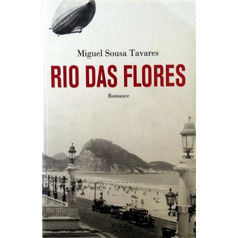 Rio das flores. [1.ª edição] - 1