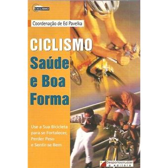 Ciclismo - Saúde e Boa Forma - 1