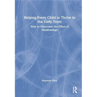 Helping Every Child To Thrive In The Early Years - 1