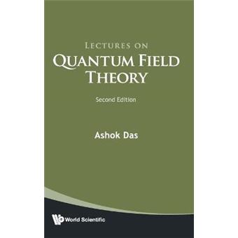 Lectures On Quantum Field Theory Second Edition - 1