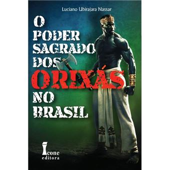 Poder Sagrado Dos Orixás No Brasil(O) - 1