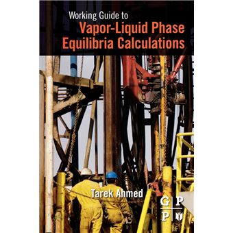 Working Guide To Vaporliquid Phase Equilibria Calculations - 1