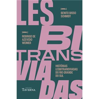 Histórias Lesbitransviadas Do Rio Grande Do Sul - 1