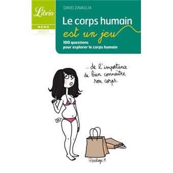 Le Corps Humain Est Un Jeu - 100 Questions Pour Explorer Le Corps Humain - 1