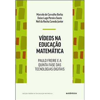 Vídeos na educação matemática: Paulo Freire e a quinta fase das tecnologias digitais - 1
