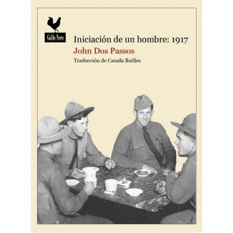 Iniciación de un hombre: 1917 - 1