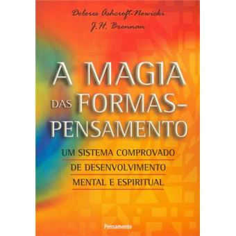 A Magia das Formas Pensamento: A Magia das Formas Pensamento - 1