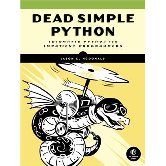 Dead Simple Python By Jason C. Mcdonald - 1