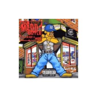 Tell'em why u Madd - 1