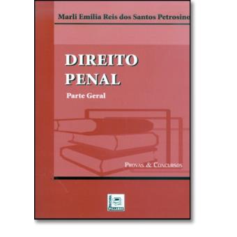 Direito Penal. Parte Geral - Série Provas E Concursos - 1
