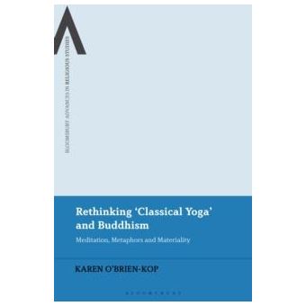 Rethinking Classical Yoga And Buddhism - 1