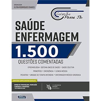Passe Já - Saúde - Enfermagem - 1.500 Questões Comentadas - 1