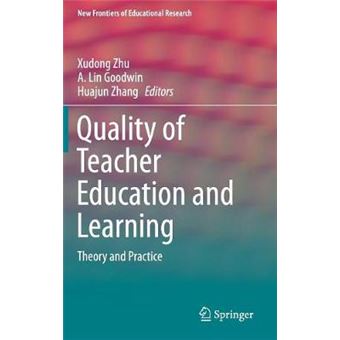 Quality Of Teacher Education And Learning Theory And Practice New ...
