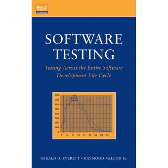 Software Testing - Testing Across the Entire Software Development Life Cycle - Hardback - 2007 - 1