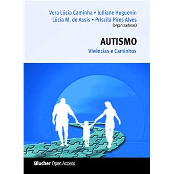 Autismo - Vivências E Caminhos - 1