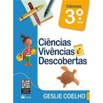 Ciencias - 3. Ano - Vivencias E Descobertas - 1