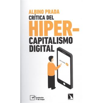 Crítica Del Hipercapitalismo Digital - 1