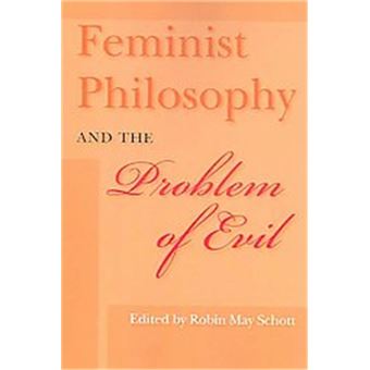 Feminist Philosophy And The Problem Of Evil - 1