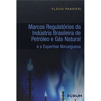 Marcos Regulatórios Da Industria Brasileira De Petróleo E Gás Natural E A Expertise Norueguesa - 1