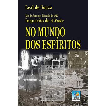 No Mundo Dos Espíritos - 1