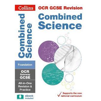 Ocr Gateway Gcse 91 Combined Science Foundation Allinone Complete Revision And Practice For The 2020 Autumn 2021 Summer Exams Collins Gcse Learning, 2021 Assessments And 2022 Exams - 1