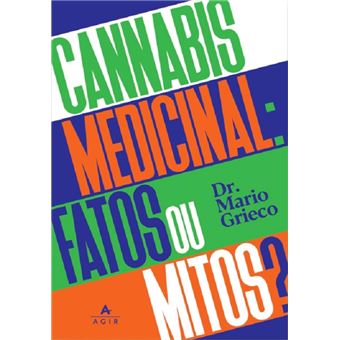 Cannabis medicinal: fatos ou mitos? - 1