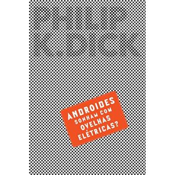 Androides Sonham Com Ovelhas Elétricas? - 1