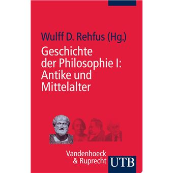Geschichte der Philosophie | Wulff D. Rehfus - 1